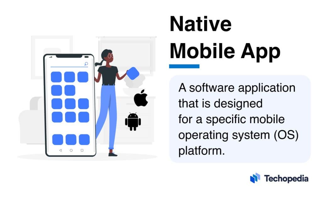 What is a Native Mobile App? Definition & How It Works