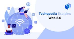 What is Web 2.0? Definition, Features & Examples