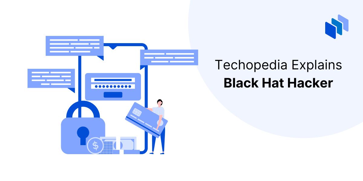 What Does Black Hat Hacker Mean?