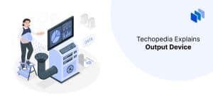 Output Device