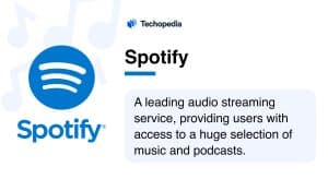 Techopedia Explains The Spotify Meaning