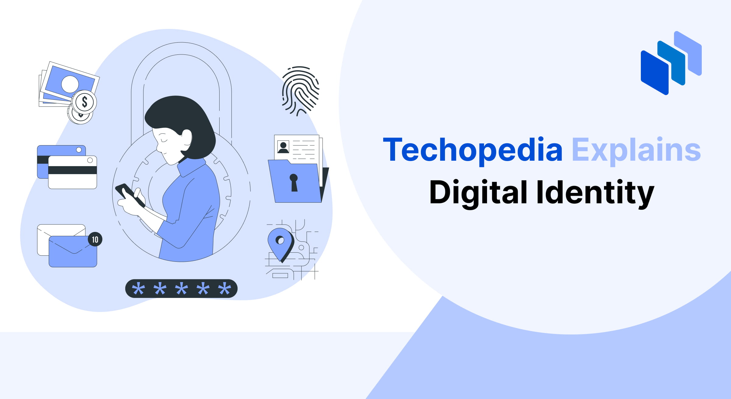 Techopedia explains Digital Identity
