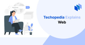 What is the Web? Definition, How It Works & Features