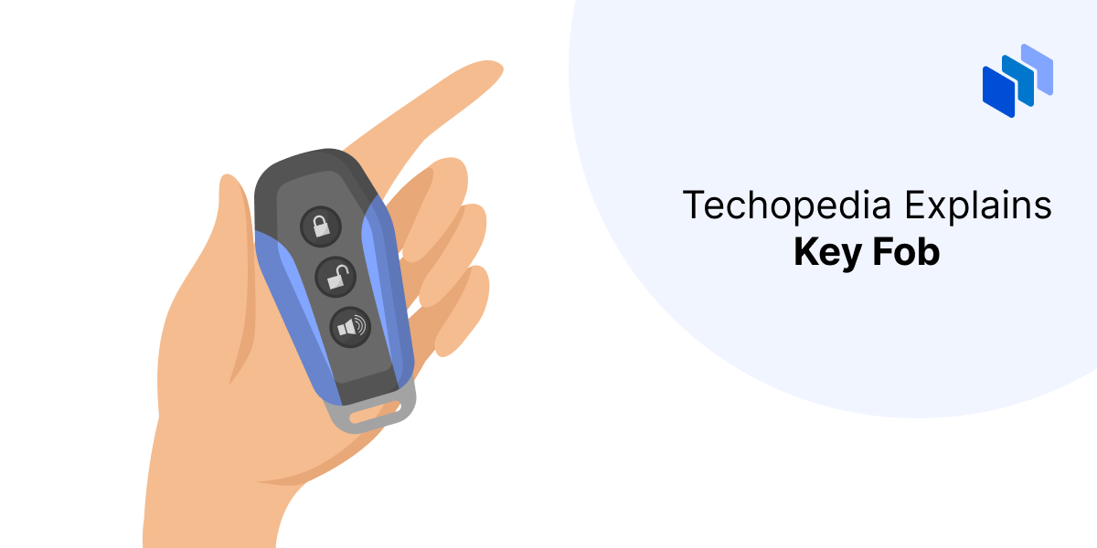 What is a Key Fob? Definition, Security, and Operations