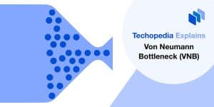 What is Von Neumann Bottleneck (VNB)