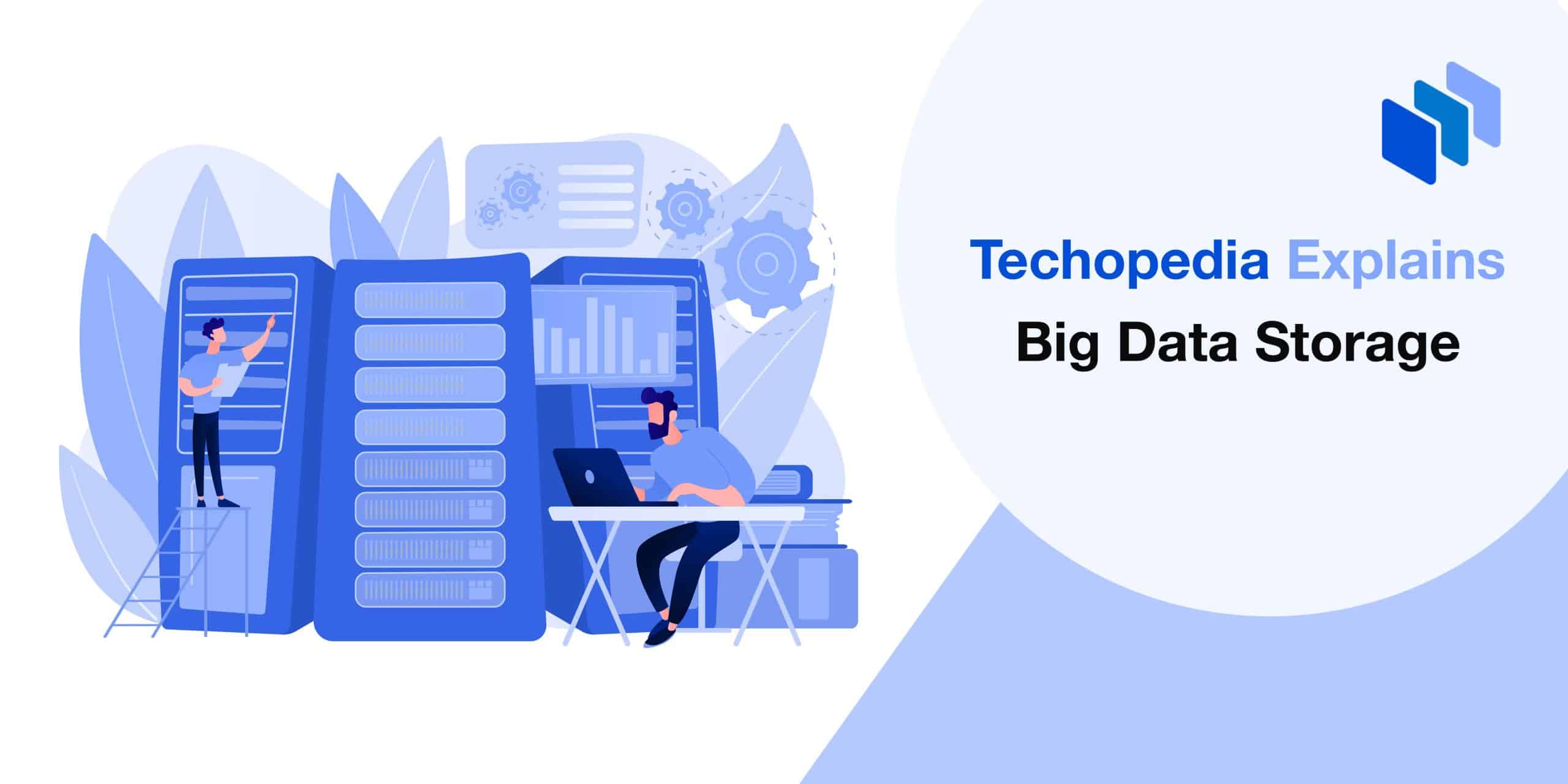 What is Big Data Storage? Definition, Use Cases, Tools