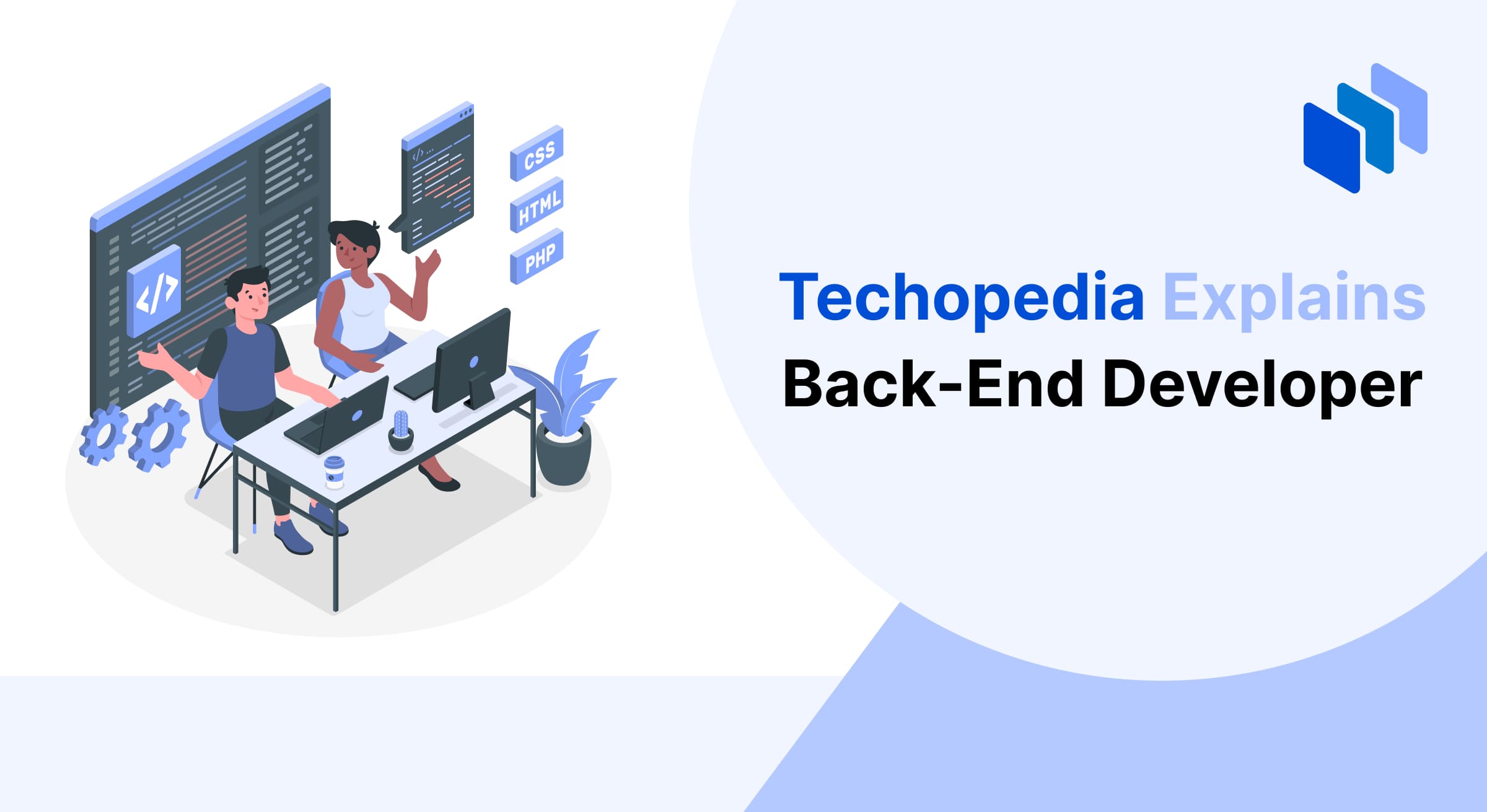 An illustration defining a Back-End Developer, showcasing two developers working together on a project involving server-side technologies like PHP, CSS, and HTML, displayed in a collaborative coding environment.