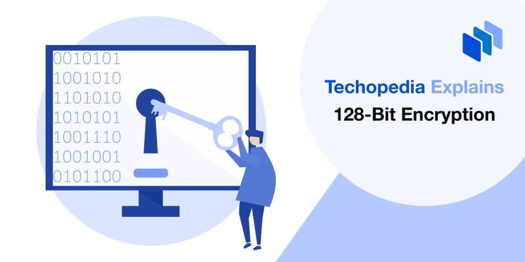 What is 128-bit Encryption? Definition, Types & Examples Techopedia