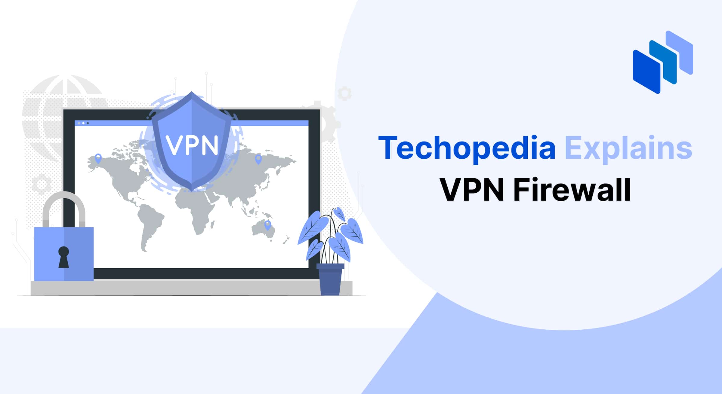 What is a VPN Firewall? Definition & Meaning