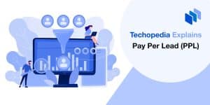 What is Pay Per Lead? PPL Definition, Types & Channels