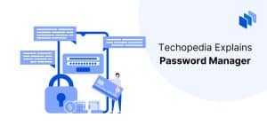 What is a Password Manager?
