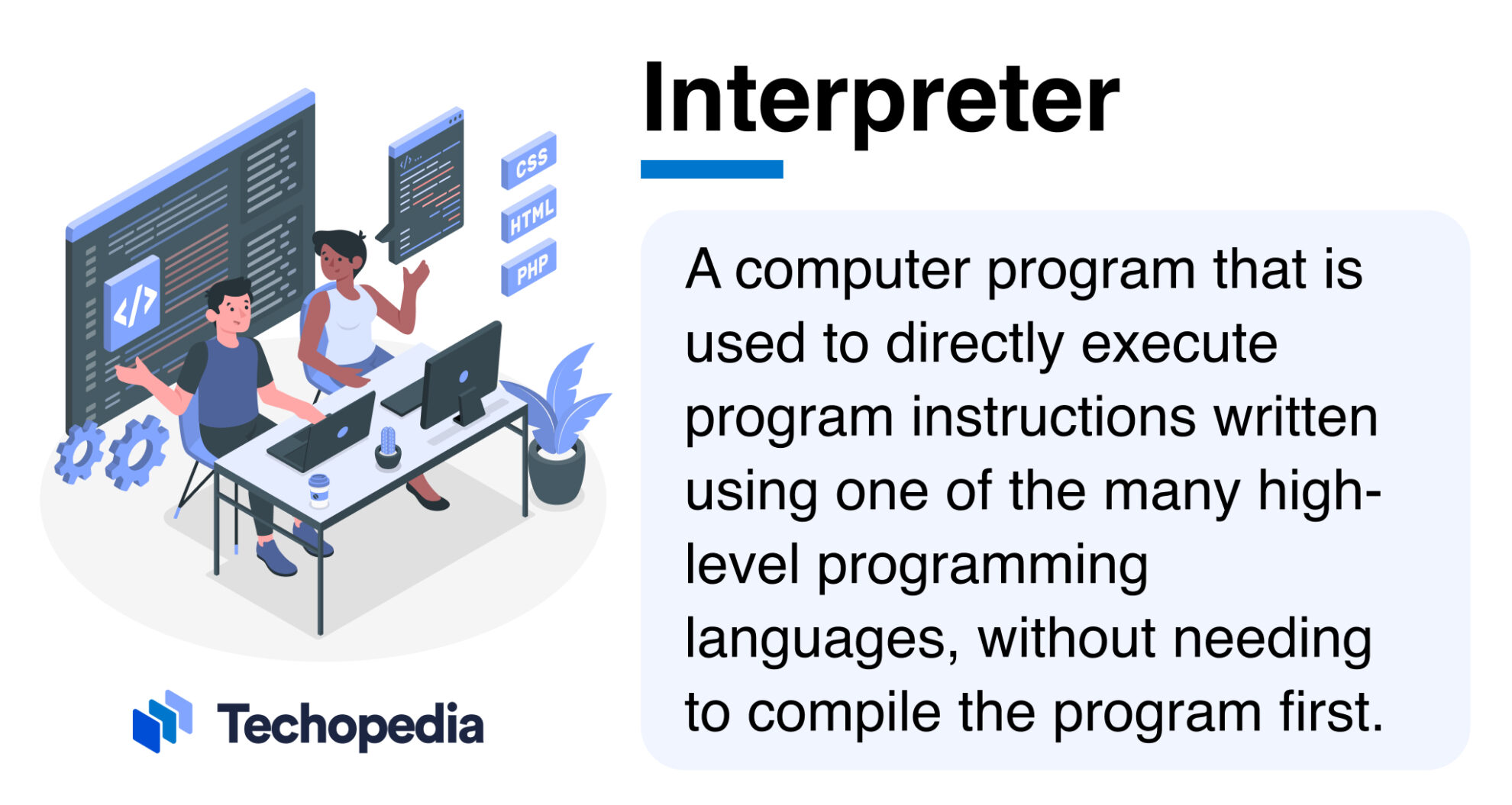 What is Interpreter? Definition, Types & Applications - Techopedia