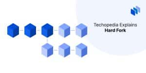 What is a Hard Fork? Definition, Examples, Pros & Cons