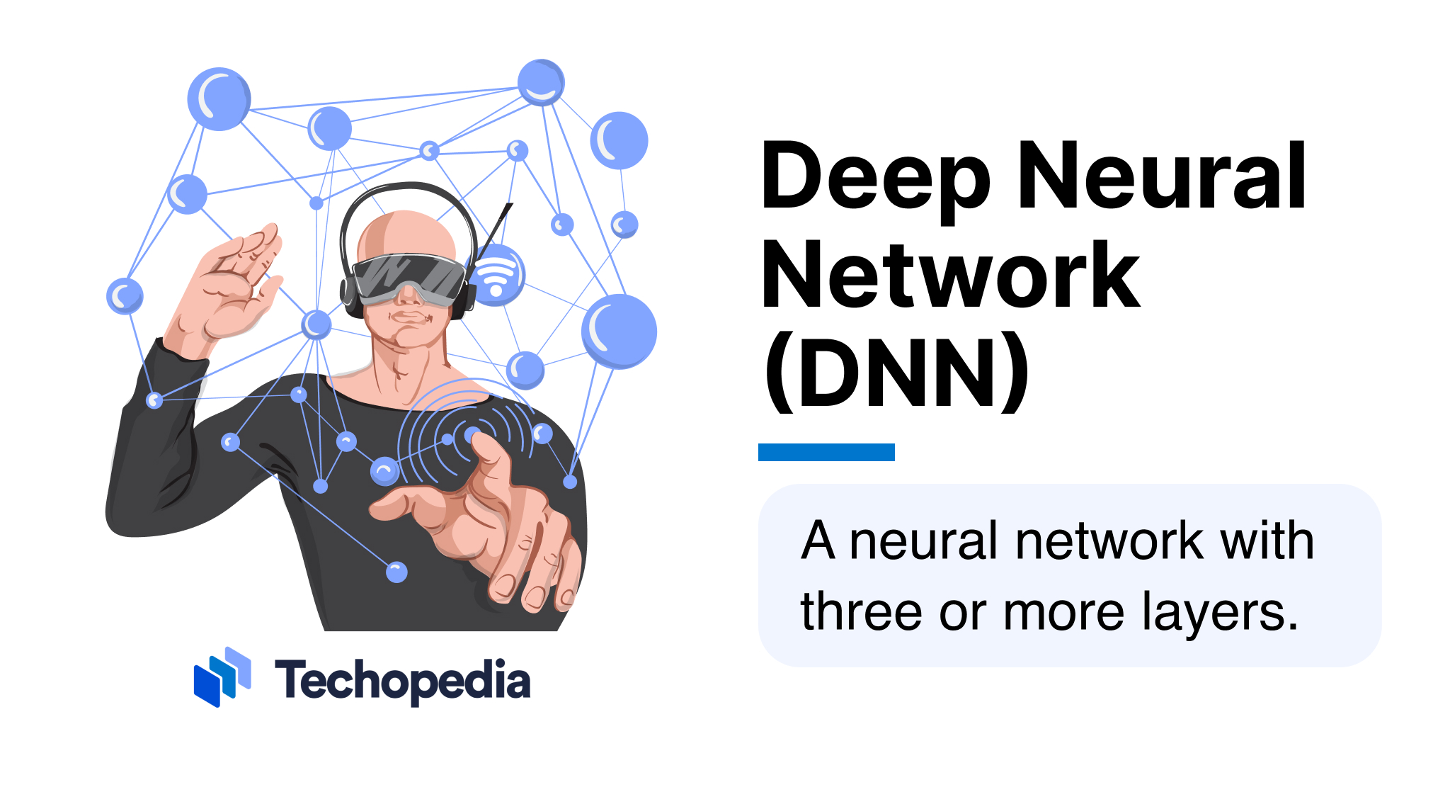 What is Deep Neural Network? DNN Definition & Examples