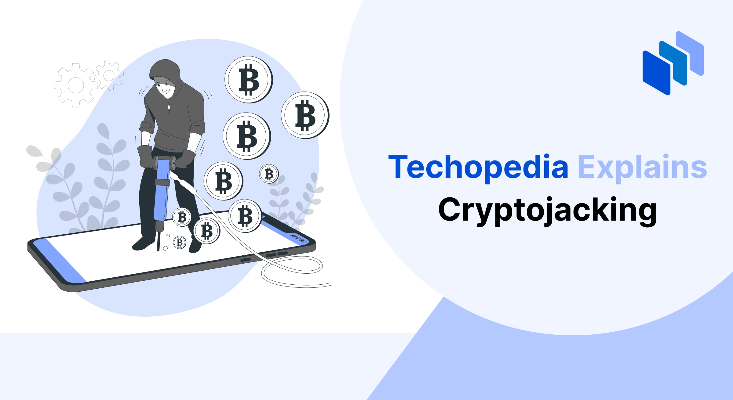 Illustration of a figure mining Bitcoin on a phone with the text "Techopedia Explains Cryptojacking."