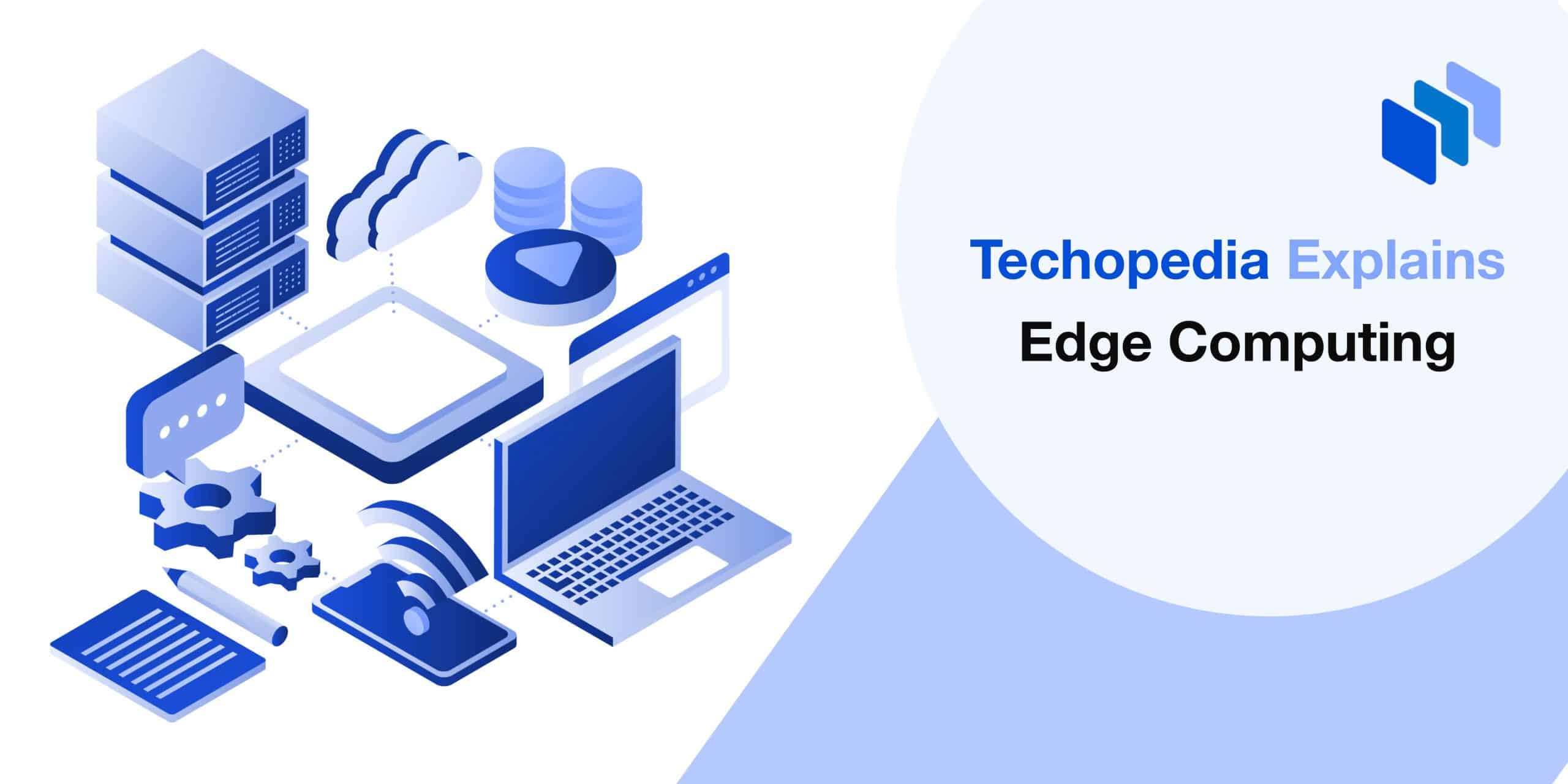 What is Edge Computing? Definition, Benefits & Examples