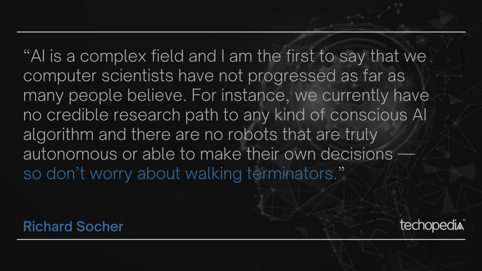 11 Quotes About AI That'll Make You Think
