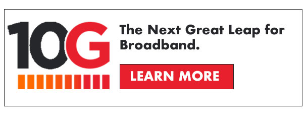 10G the next great leap for broadband logo with learn more button