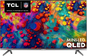 TCL 6-Series 4K QLED Smart TV