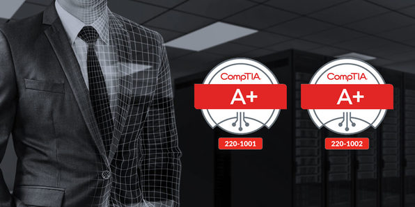 CompTIA A+ certification