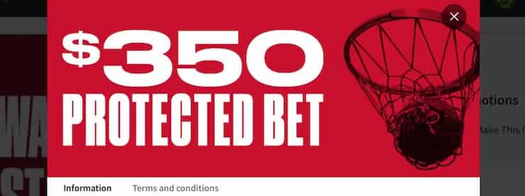 Up to $350 protected bet