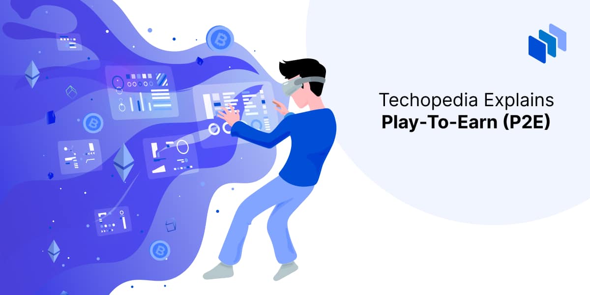 What is Play-to-Earn (P2E)? Definition and How It Works