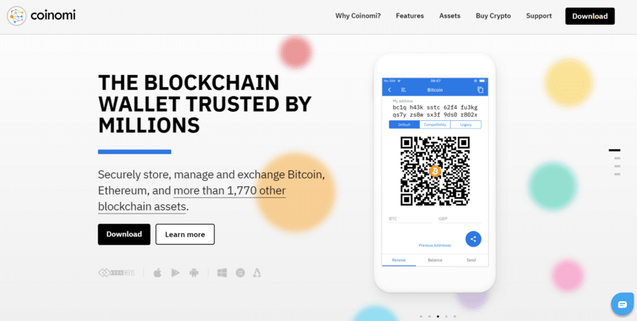 Coinomi is a secure wallet used for storing 1,700+ assets.