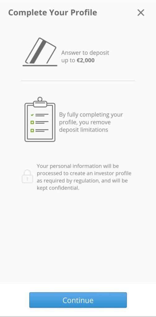 To complete the profile, you must also make a deposit.