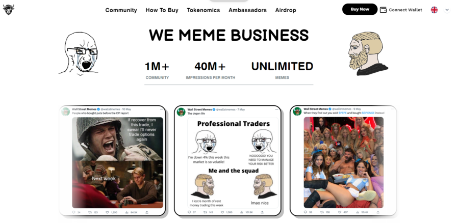 Wall Street Memes is a community-based meme coin with a following of over 1.1 million members and earnings of more than $5 million in only three weeks