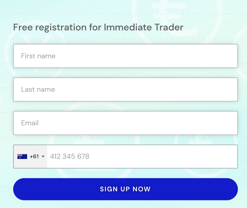 Sign up Immediate Trader