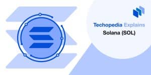 What is Solana? SOL Definition, History, Pros & Cons