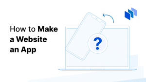How to Make a Website an App