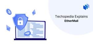 What is EtherMail?