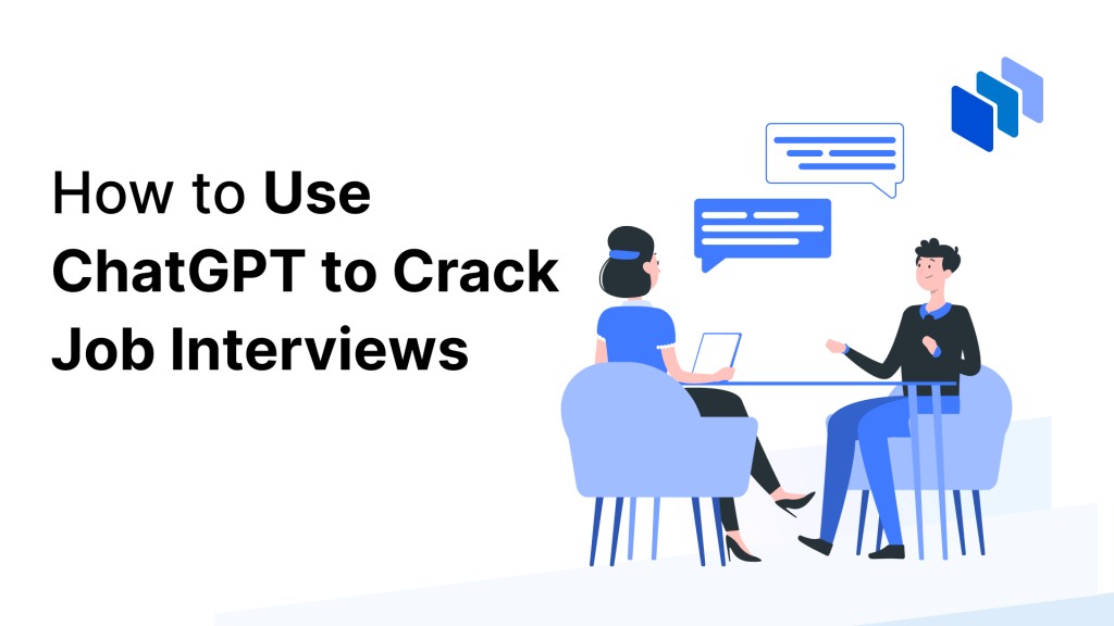 How to Use ChatGPT to Prepare for a Job Interview