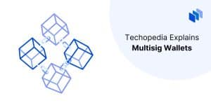 Multisig Wallets