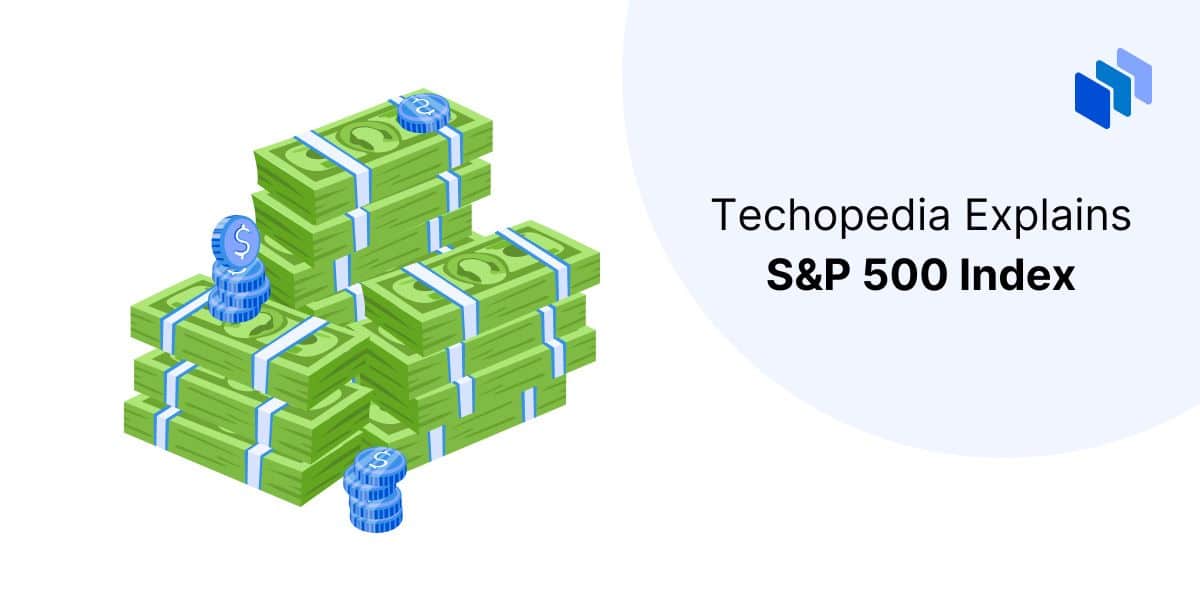 What is S&P 500 Index?