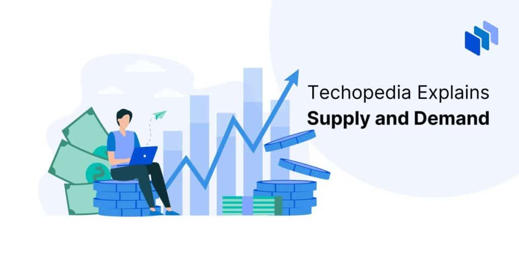 Supply and Demand Explained Definition, Importance & Examples