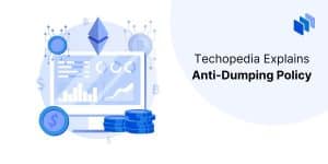 What is Anti-Dumping Policy?
