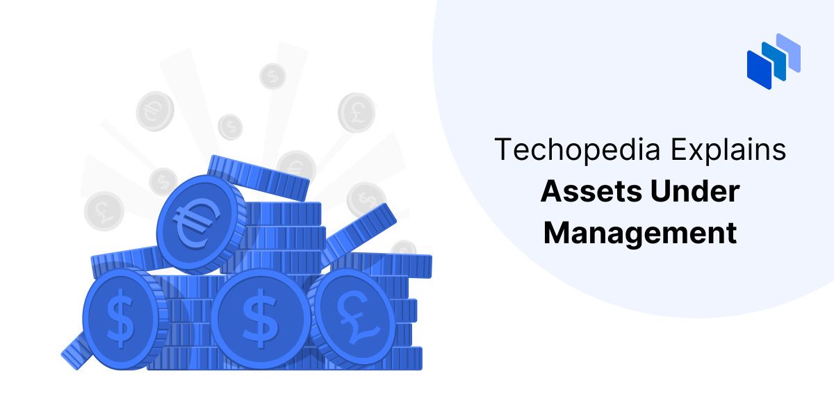 What are Assets Under Management (AUM)?