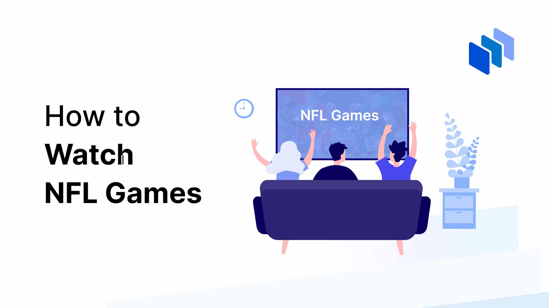 How To Watch NFL Games 2023