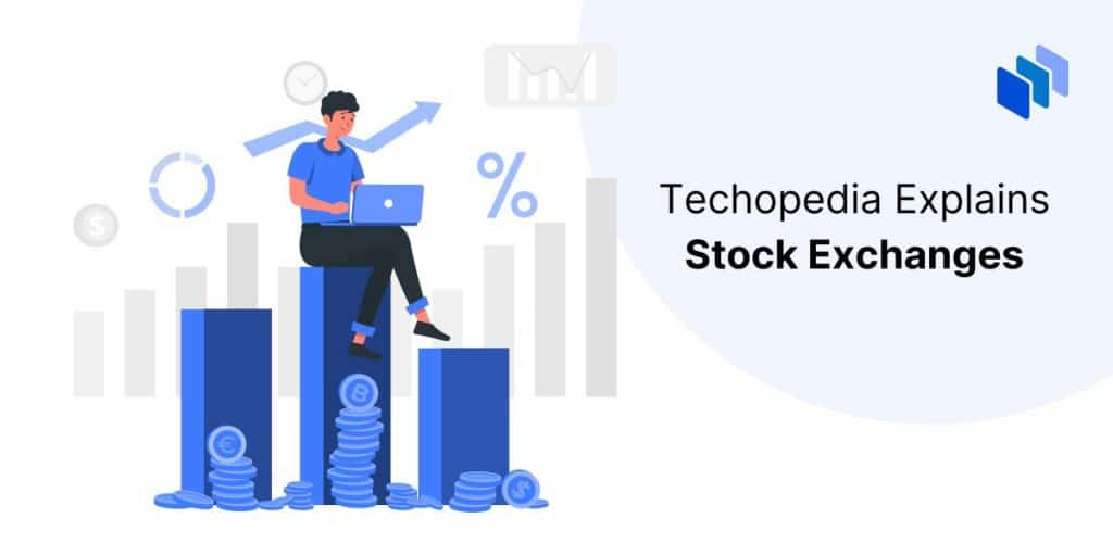 What is a Stock Exchange? Definition, How It Works & Examples