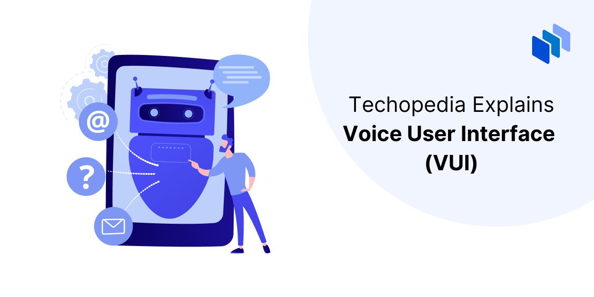 What is Voice User Interface (VUI)?