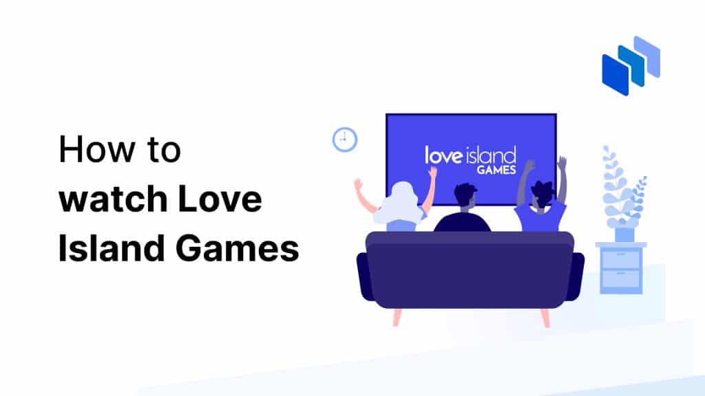 How to Watch Love Island Games Online Techopedia