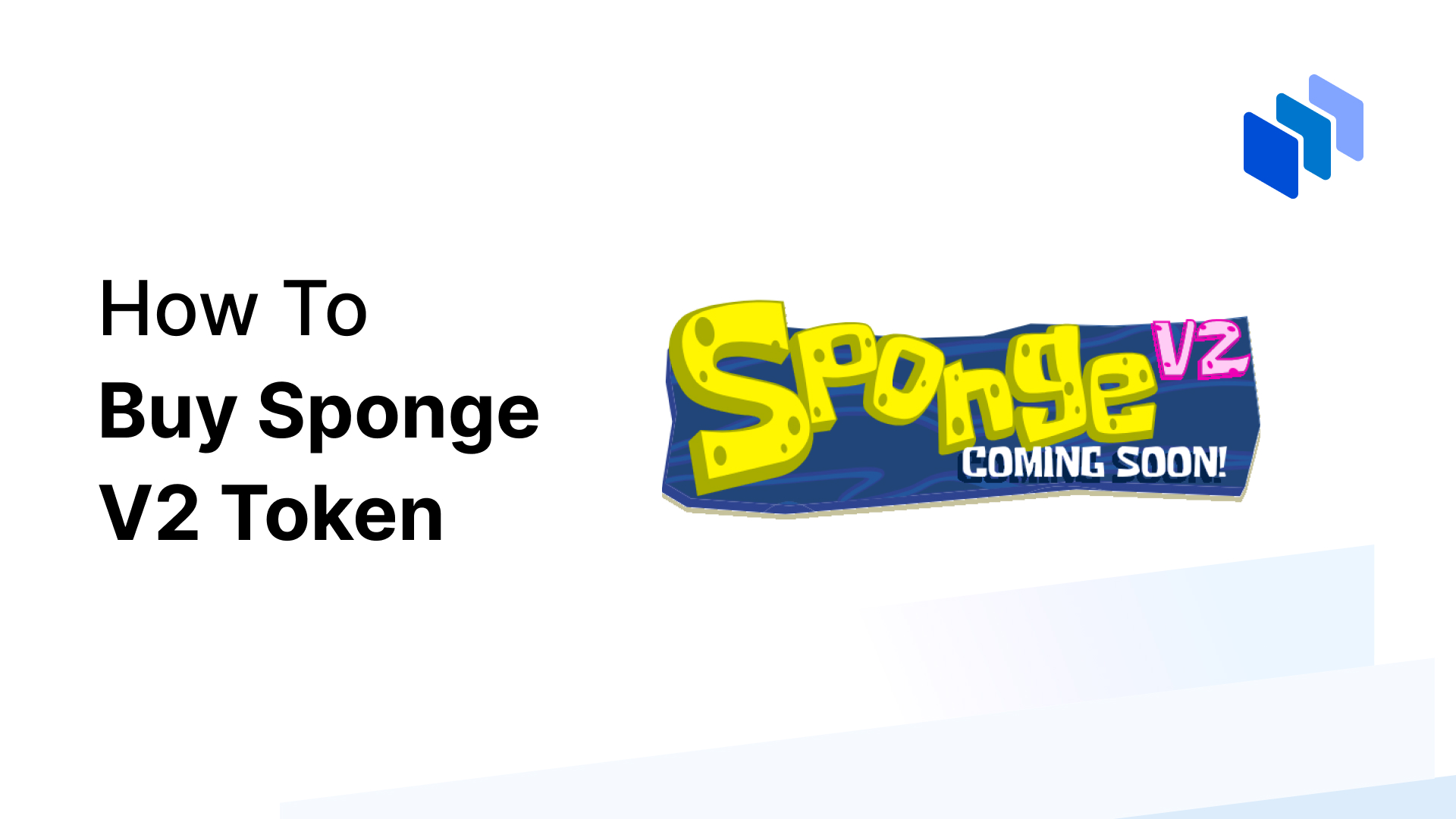 How To Buy Sponge V2 Token