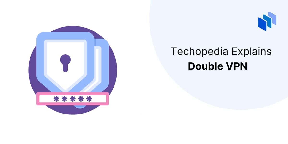 What is a double VPN