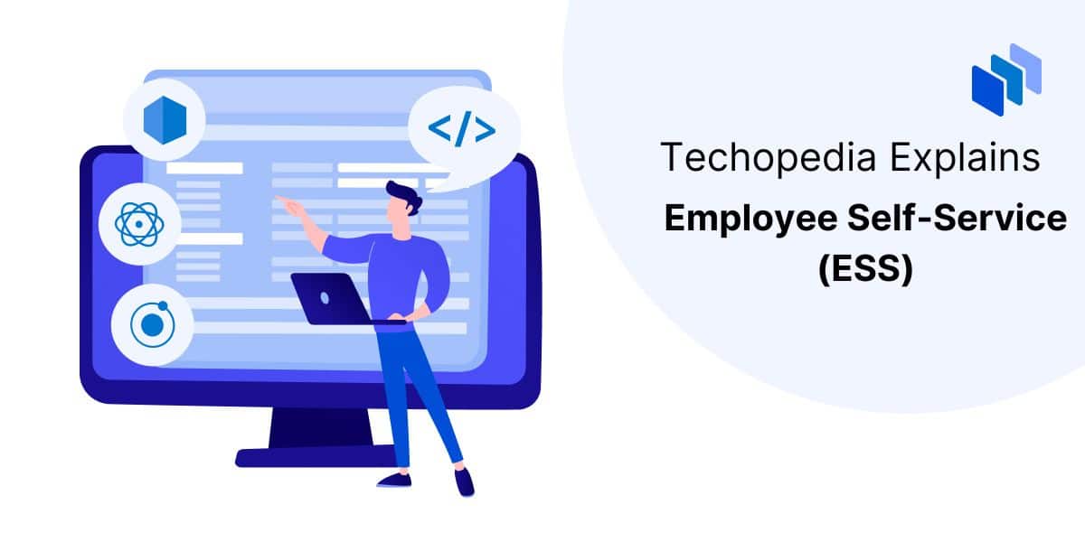 Techopedia explains Employee Self-Service