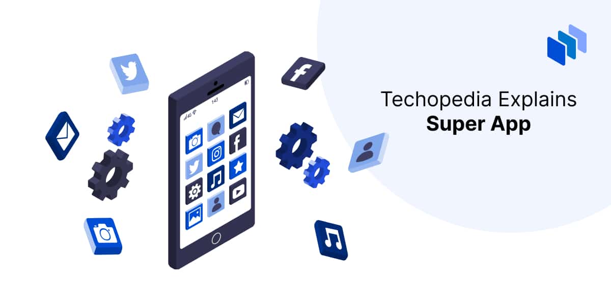 What is a Super App?