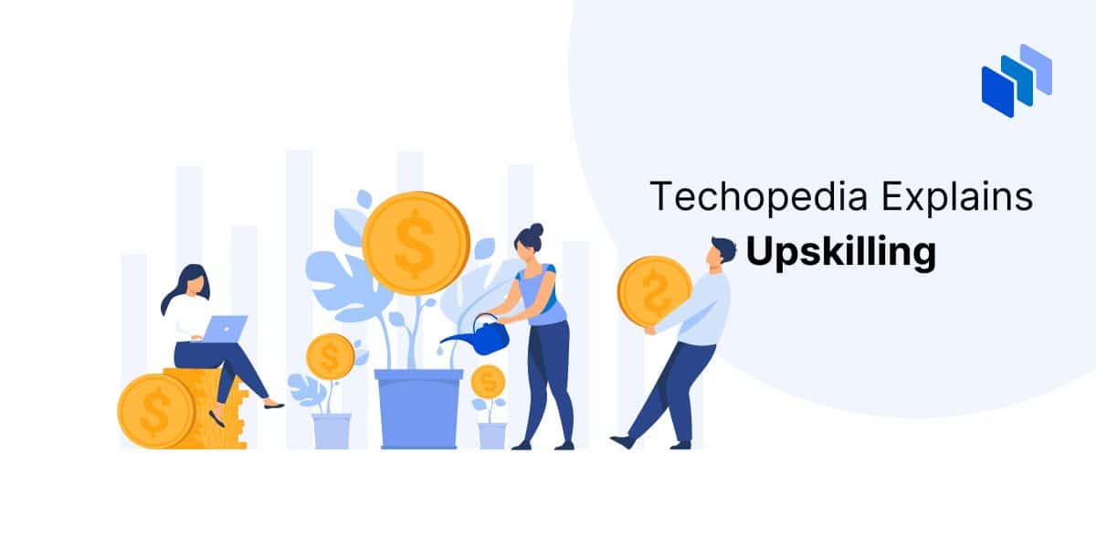 What is Upskilling?
