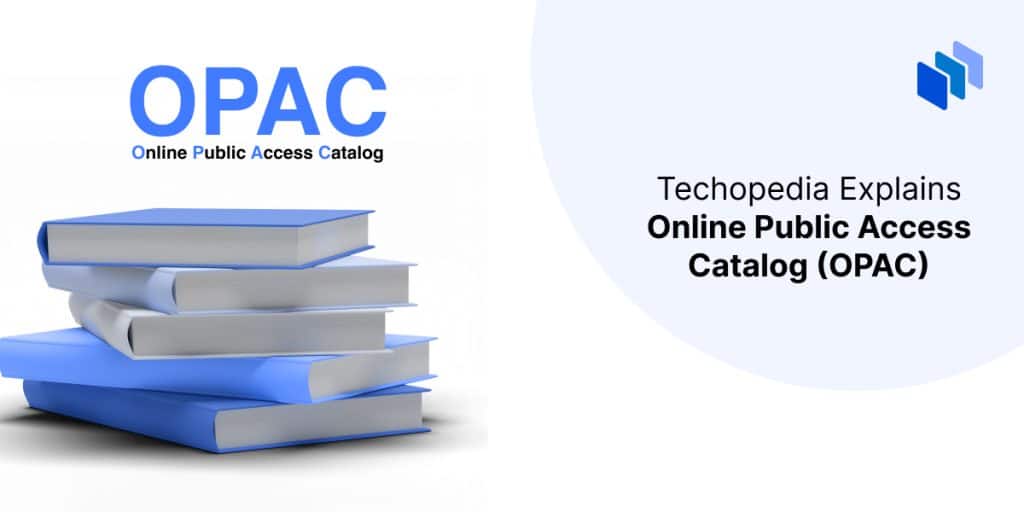 What is an Online Public Access Catalog? Definition and Types