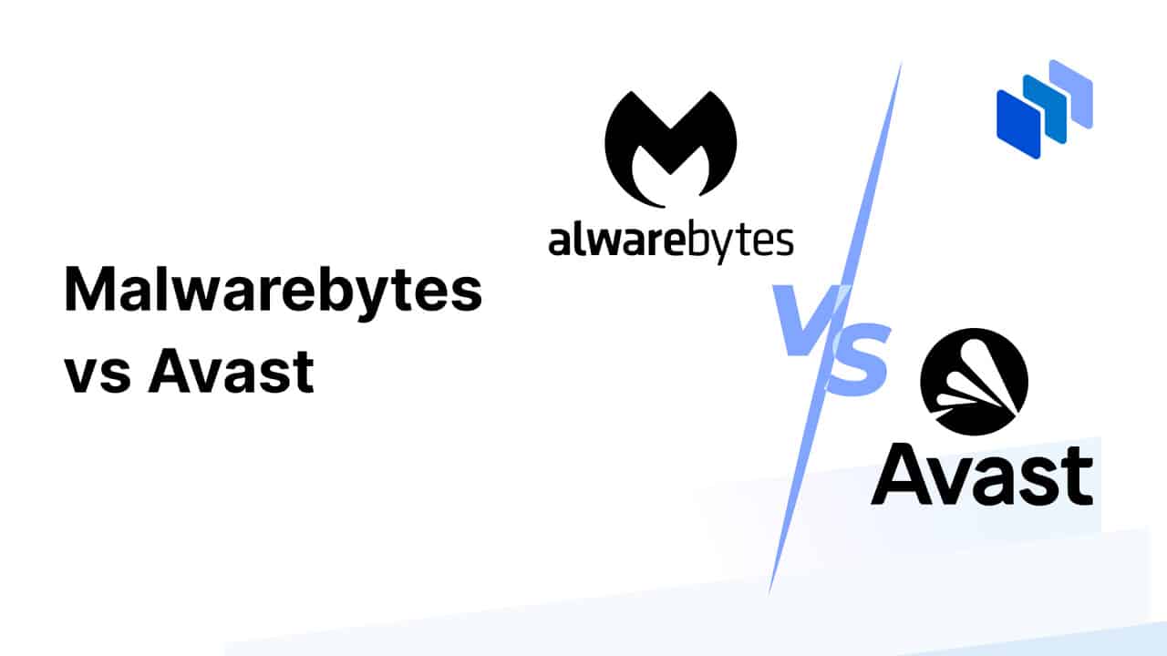 Malwarebytes vs Avast – Which One is Better for 2025?